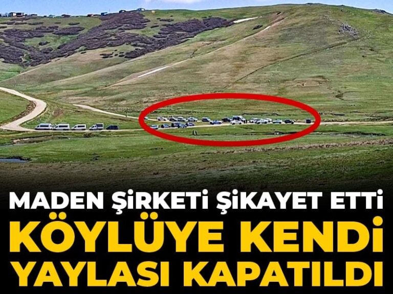 maden-sirketi-sikayet-etti-koyluye-kendi-yaylasi-kapatildi-iK3QAaCp